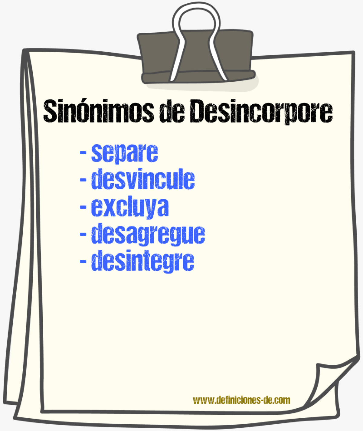 Sinónimos de desincorpore