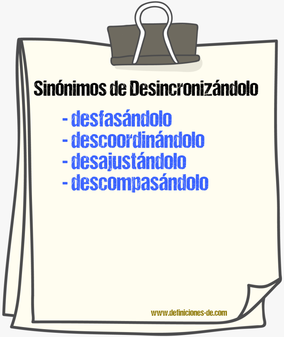 Sinónimos de desincronizándolo