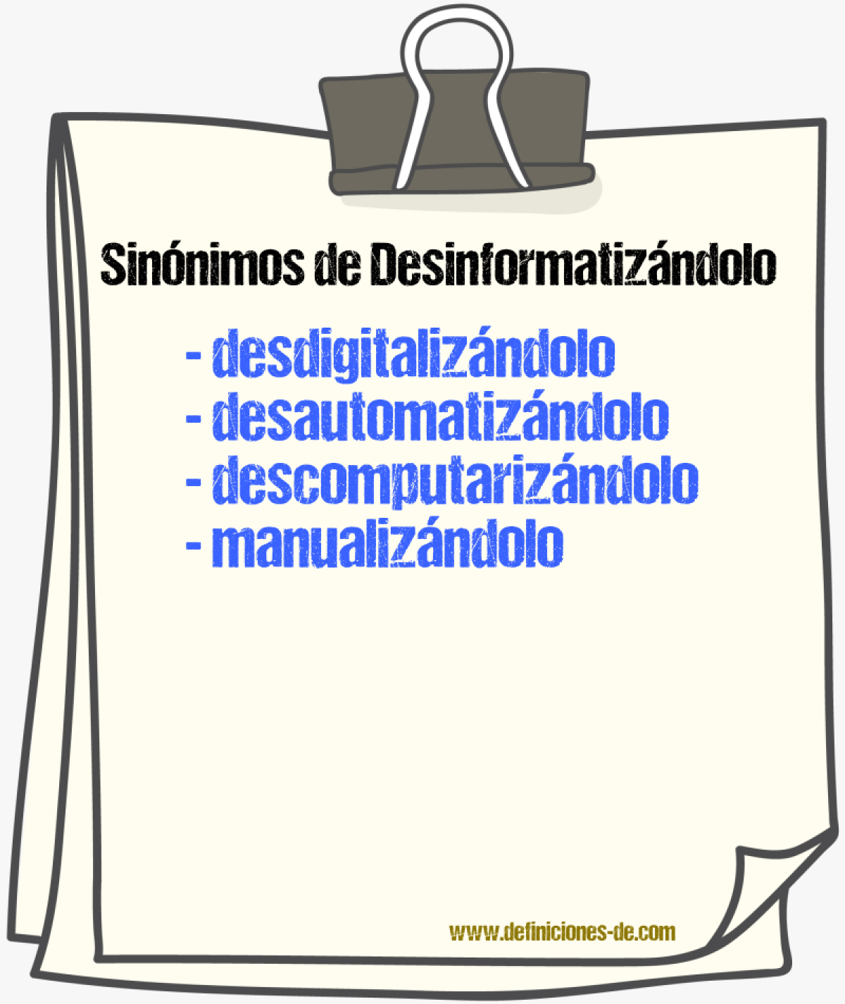 Sinónimos de desinformatizándolo