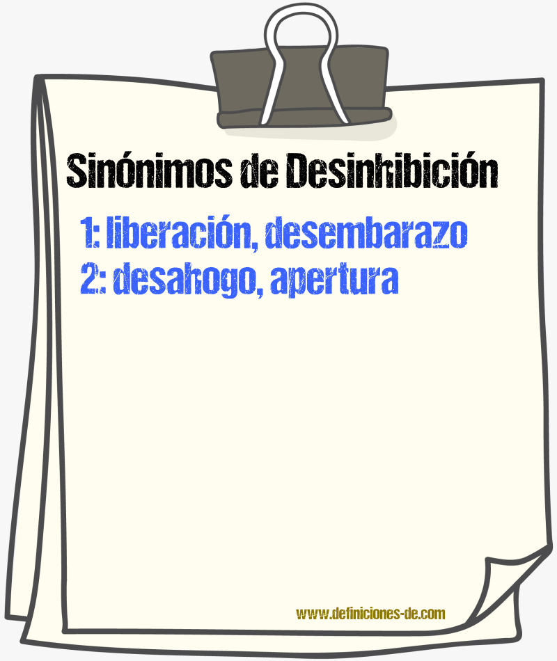 Sinónimos de desinhibición