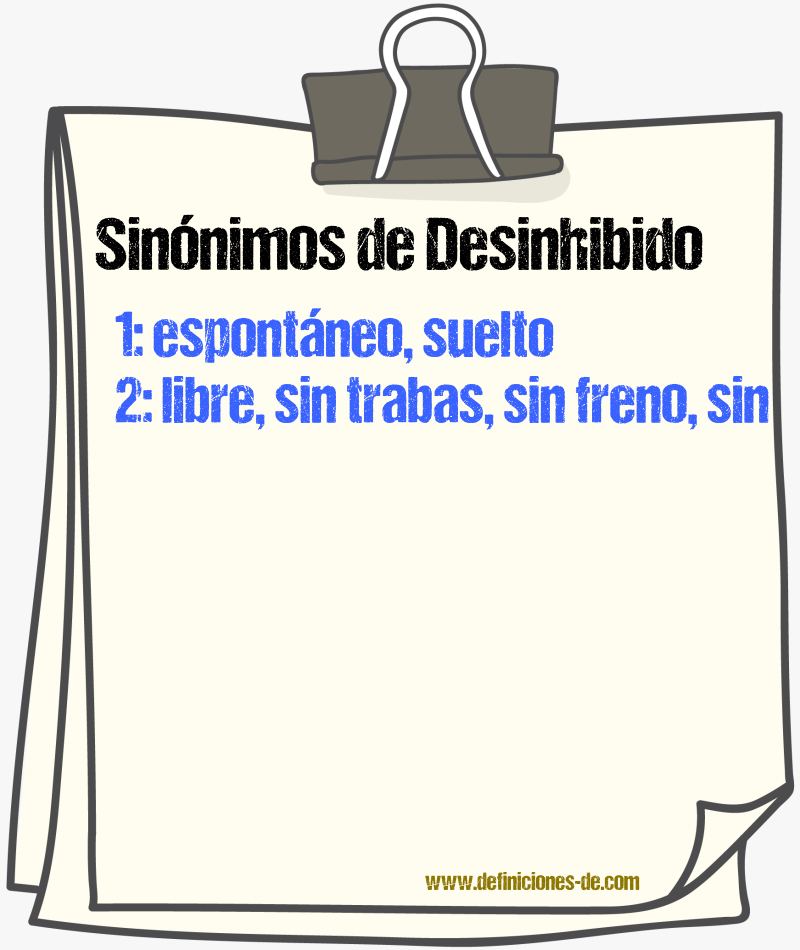 Sinónimos de desinhibido