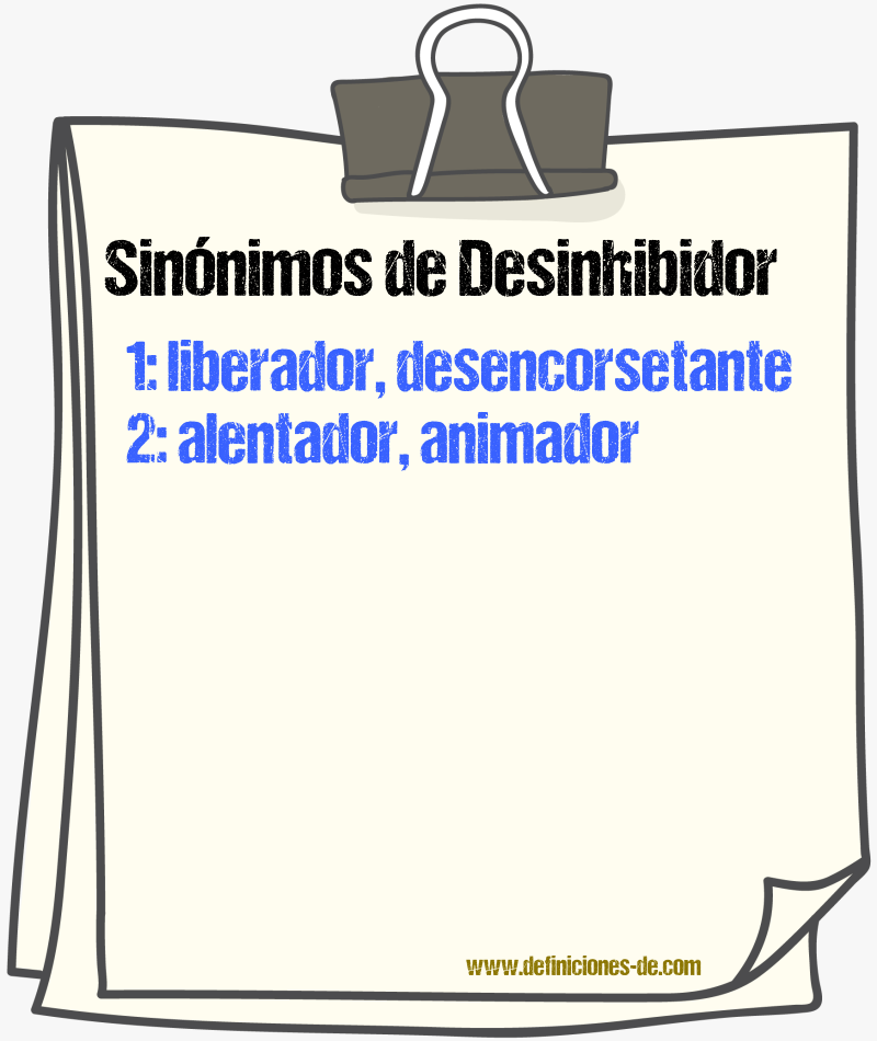 Sinónimos de desinhibidor