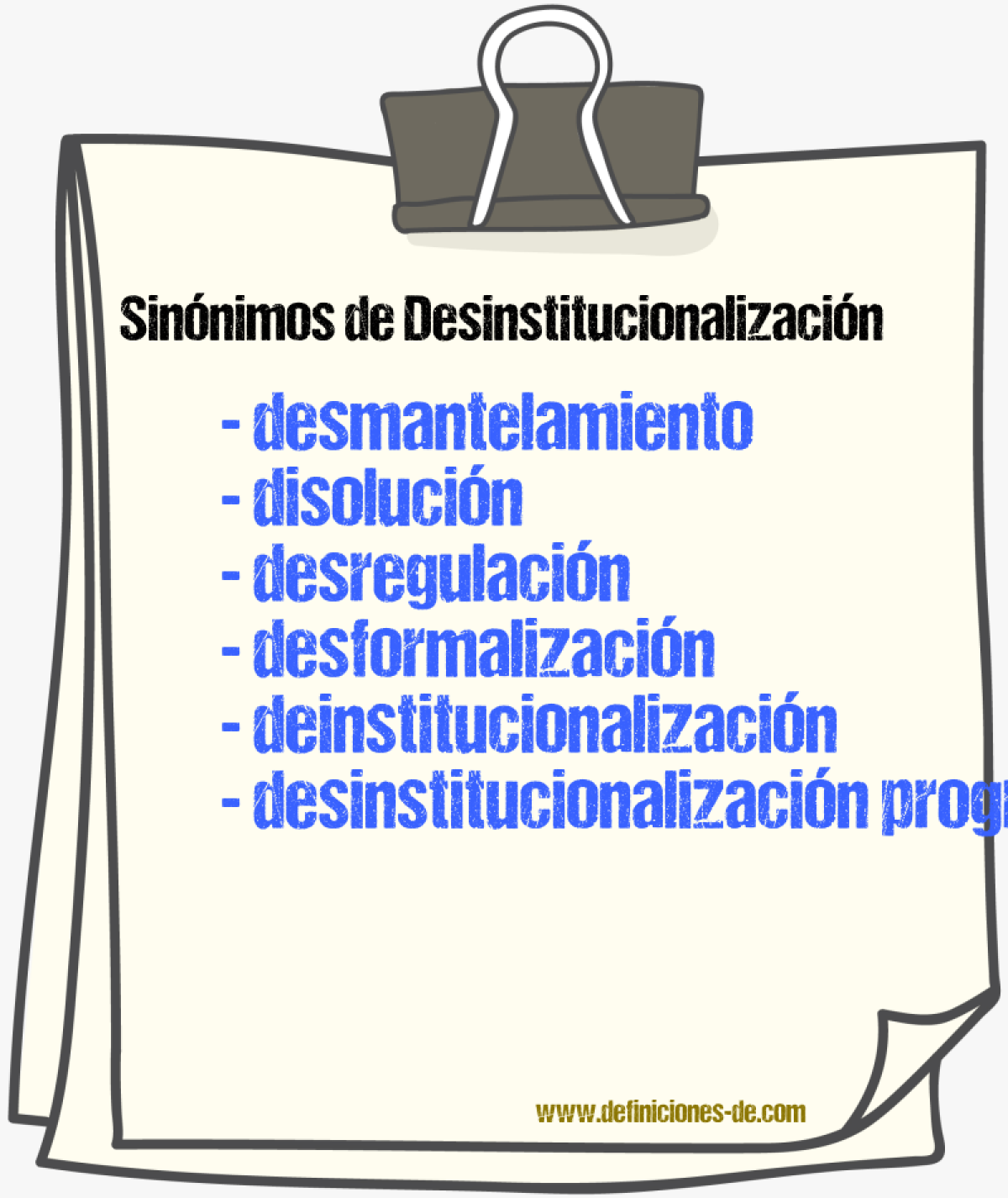 Sinónimos de desinstitucionalización