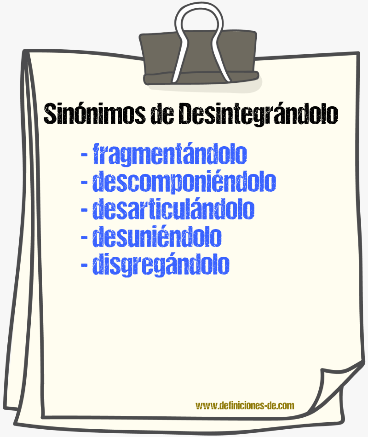 Sinónimos de desintegrándolo