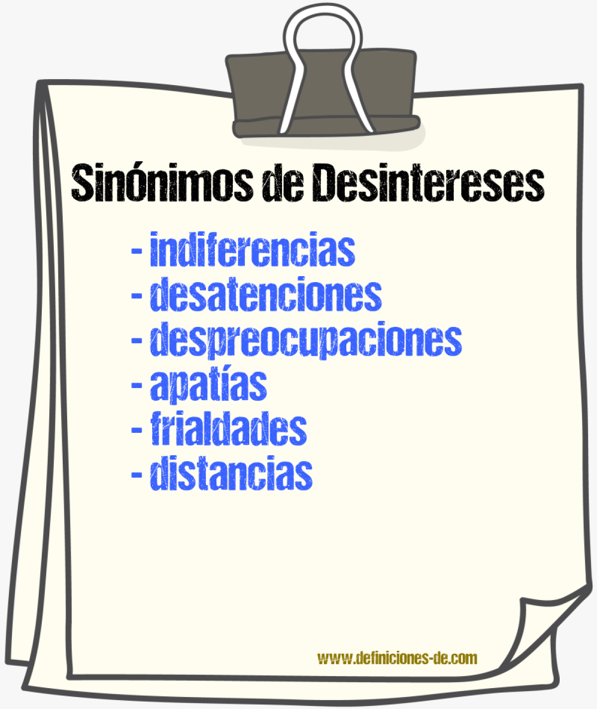 Sinónimos de desintereses