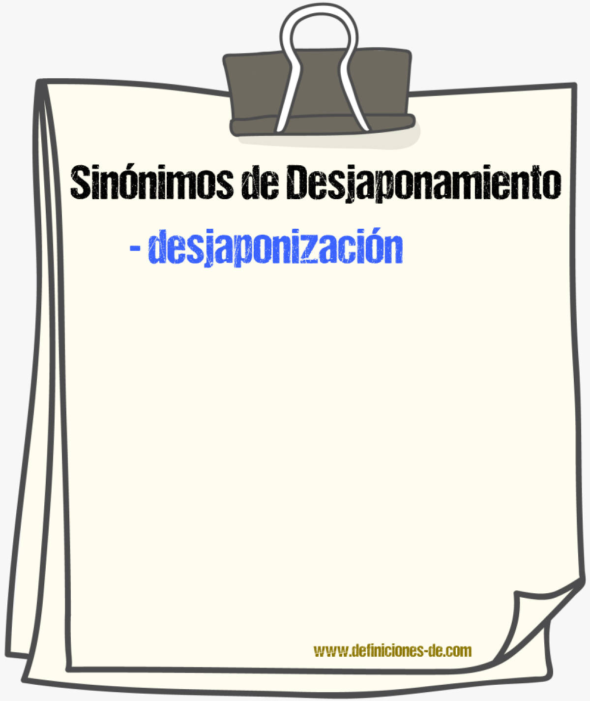 Sinónimos de desjaponamiento