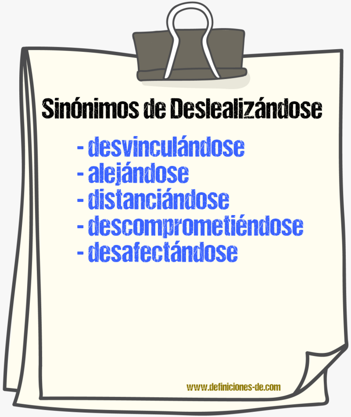 Sinónimos de deslealizándose