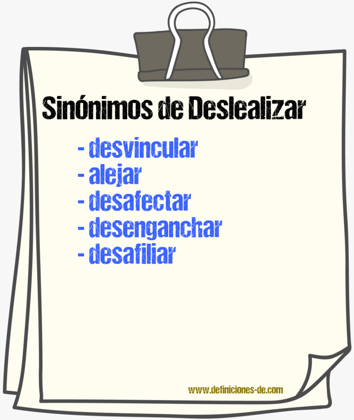 Sinónimos de deslealizar