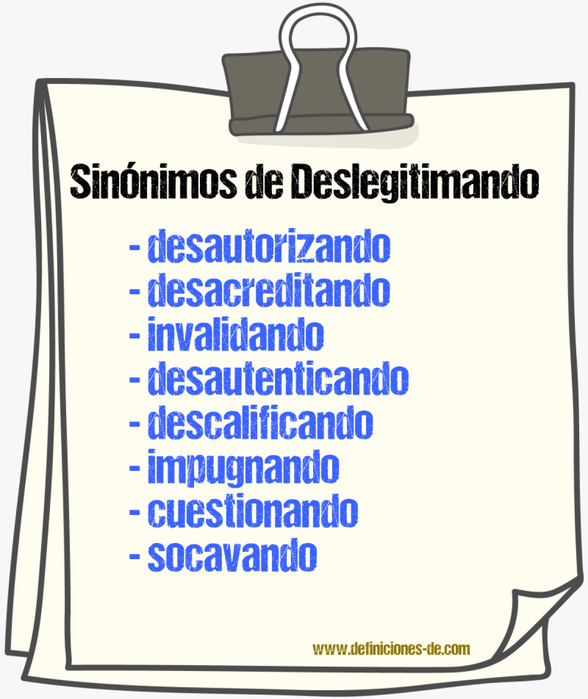 Sinónimos de deslegitimando