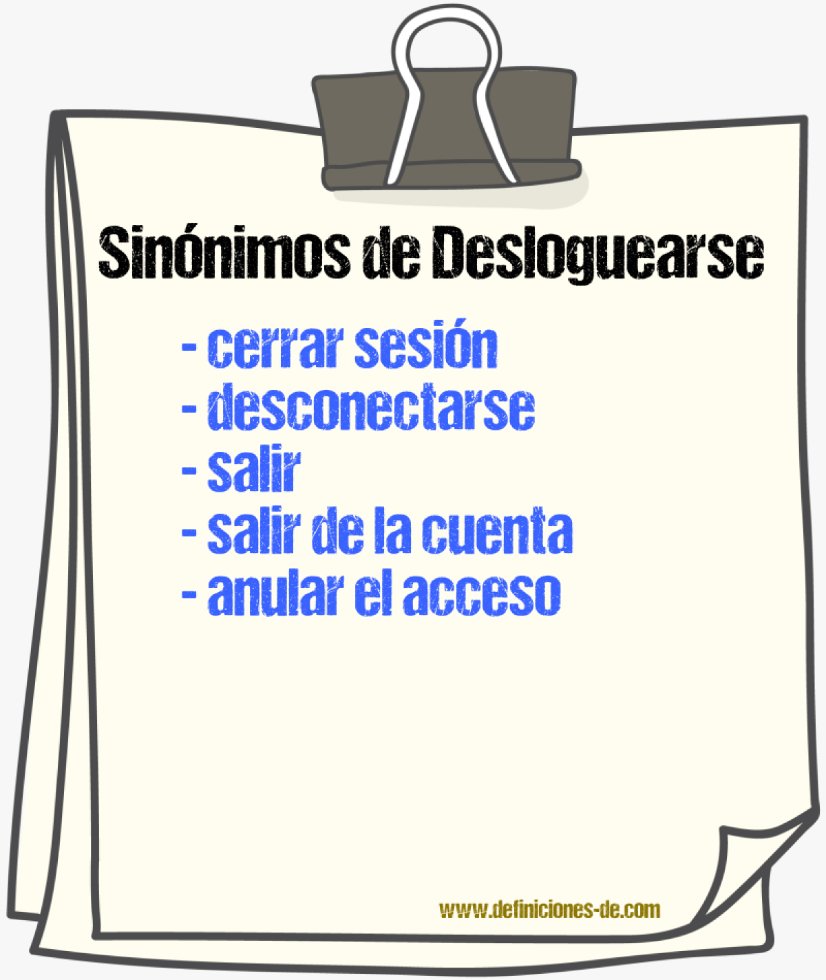 Sinónimos de desloguearse