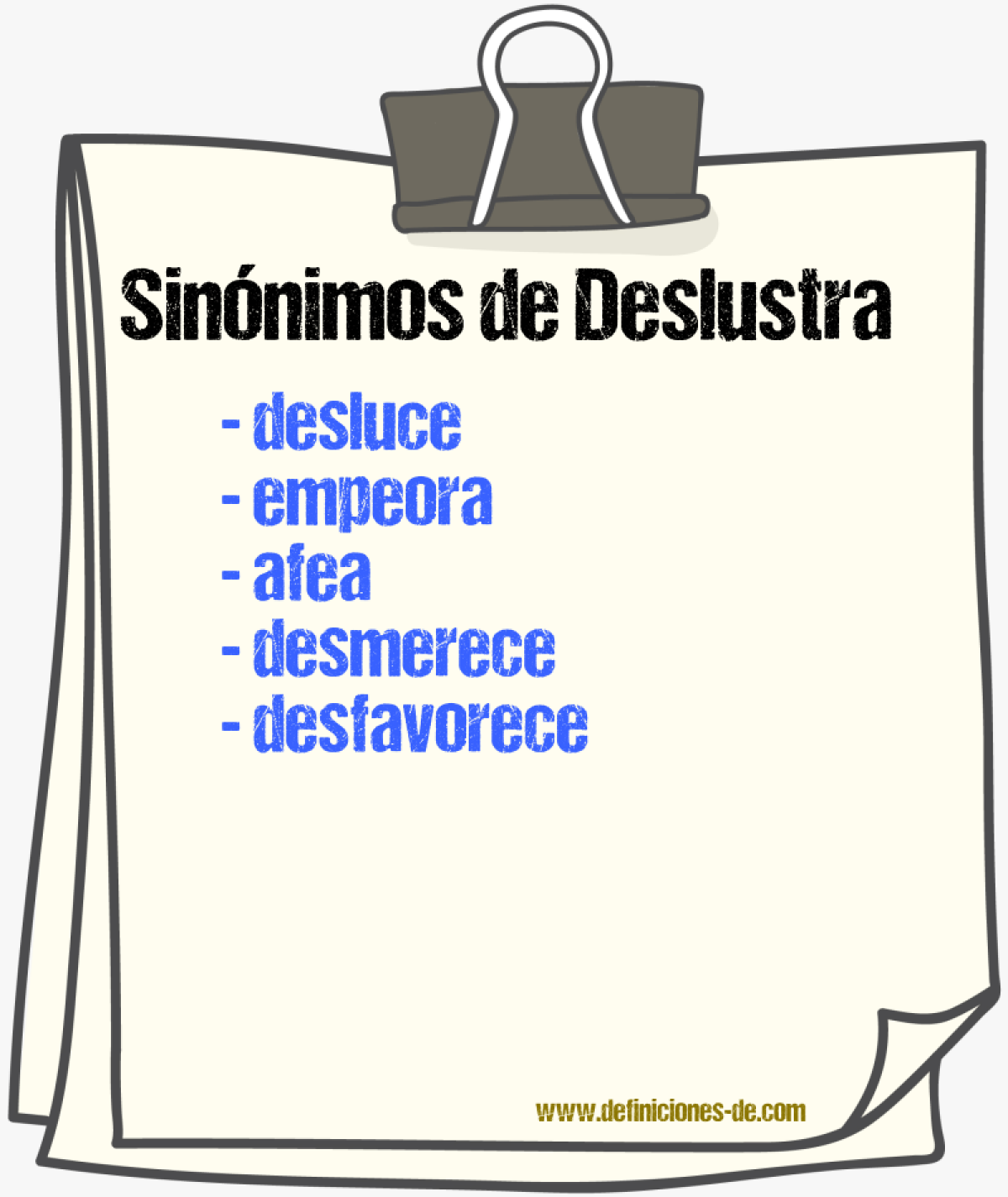 Sinónimos de deslustra