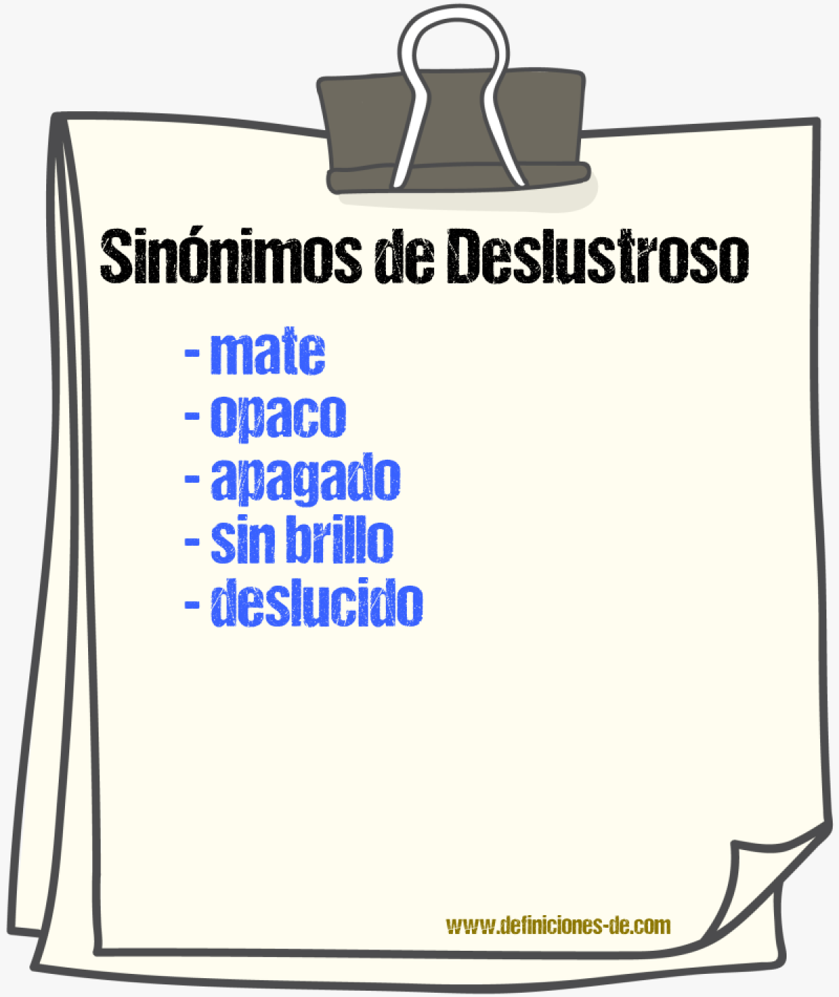 Sinónimos de deslustroso