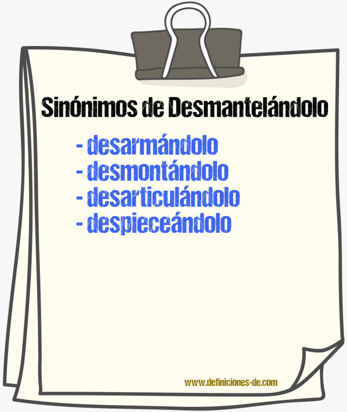 Sinónimos de desmantelándolo