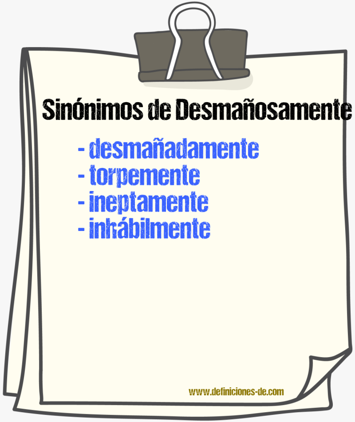 Sinónimos de desmañosamente
