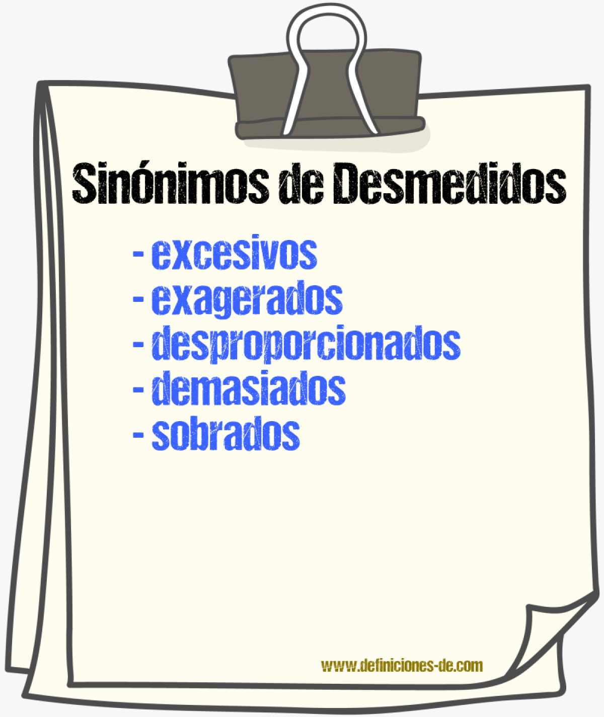 Sinónimos de desmedidos