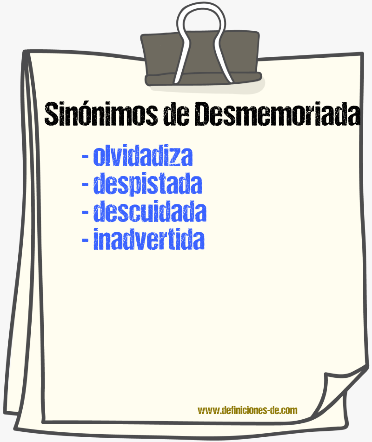 Sinónimos de desmemoriada