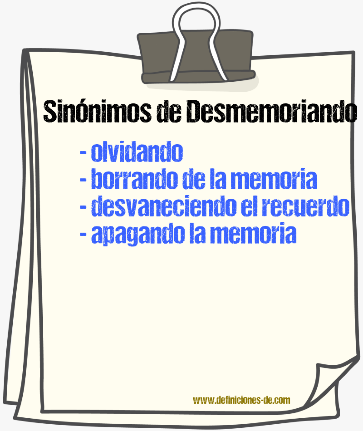 Sinónimos de desmemoriando