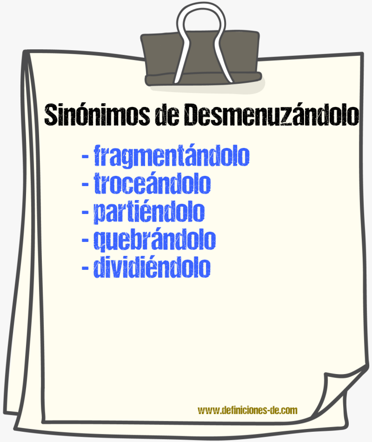 Sinónimos de desmenuzándolo