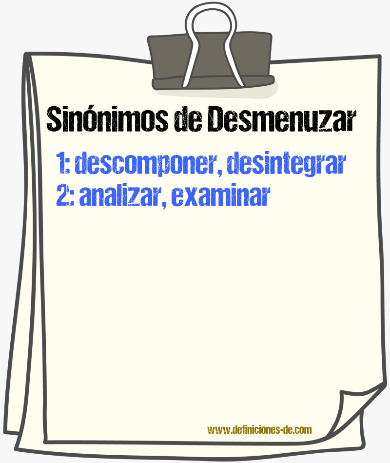 Sinnimos de desmenuzar