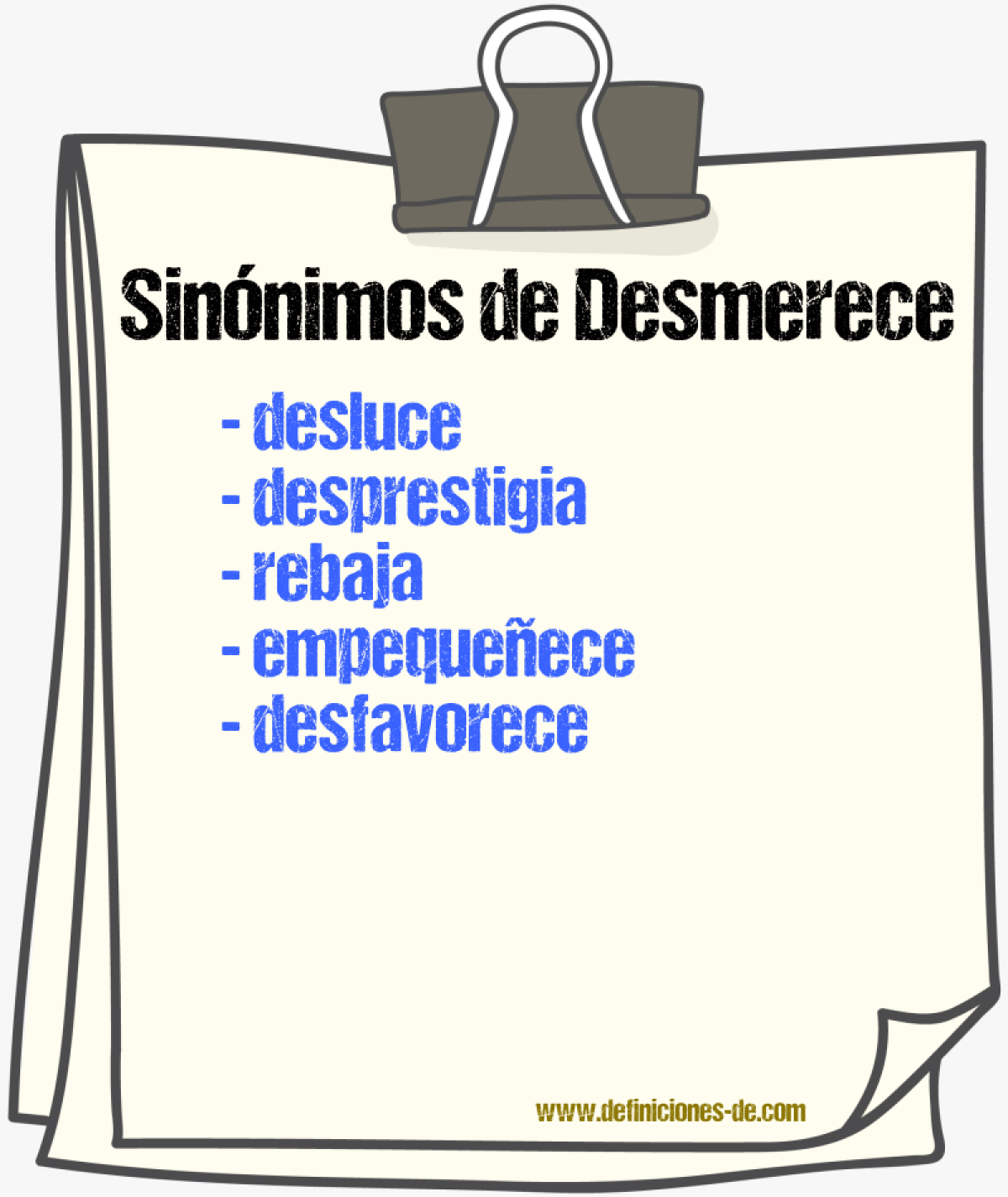 Sinónimos de desmerece