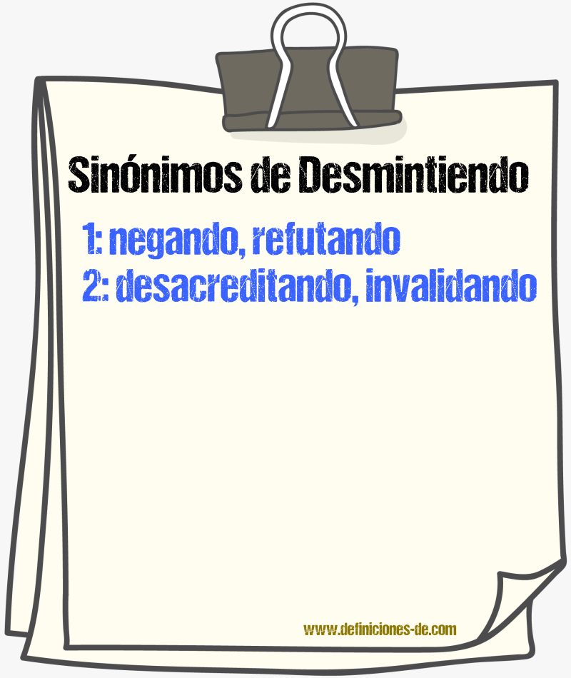 Sinónimos de desmintiendo