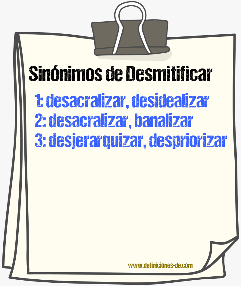 Sinónimos de desmitificar