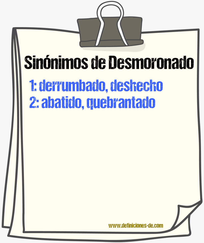 Sinónimos de desmoronado