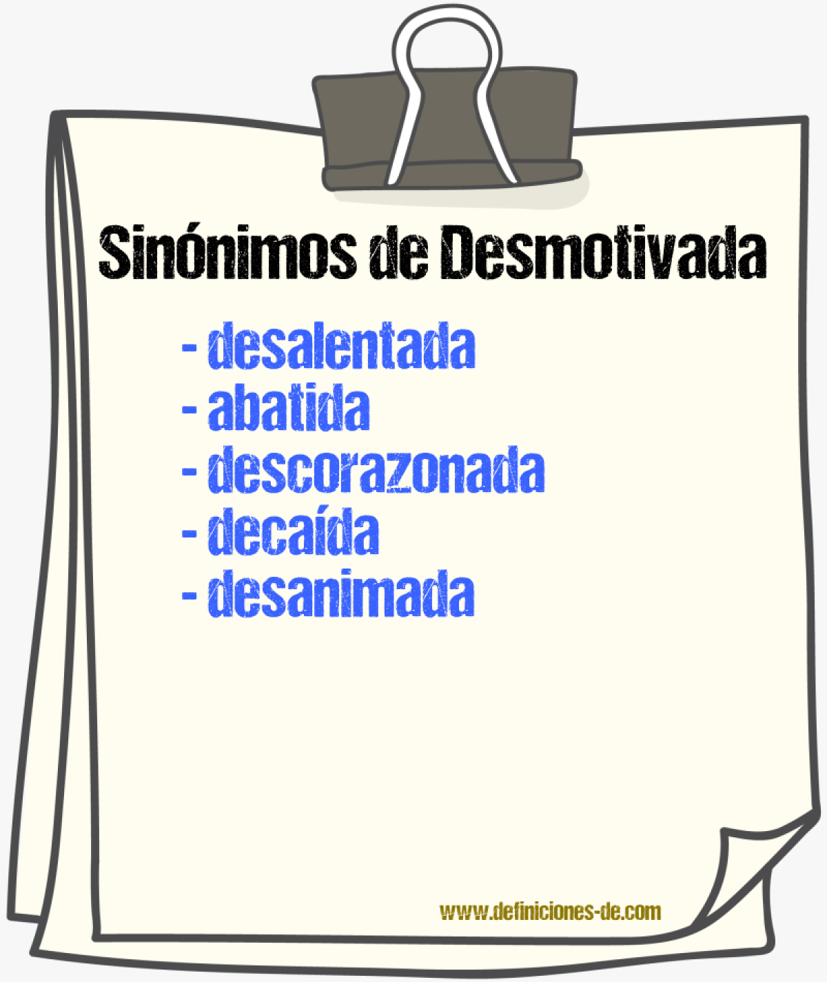 Sinónimos de desmotivada