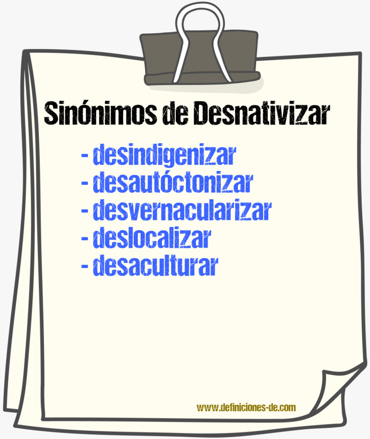 Sinónimos de desnativizar