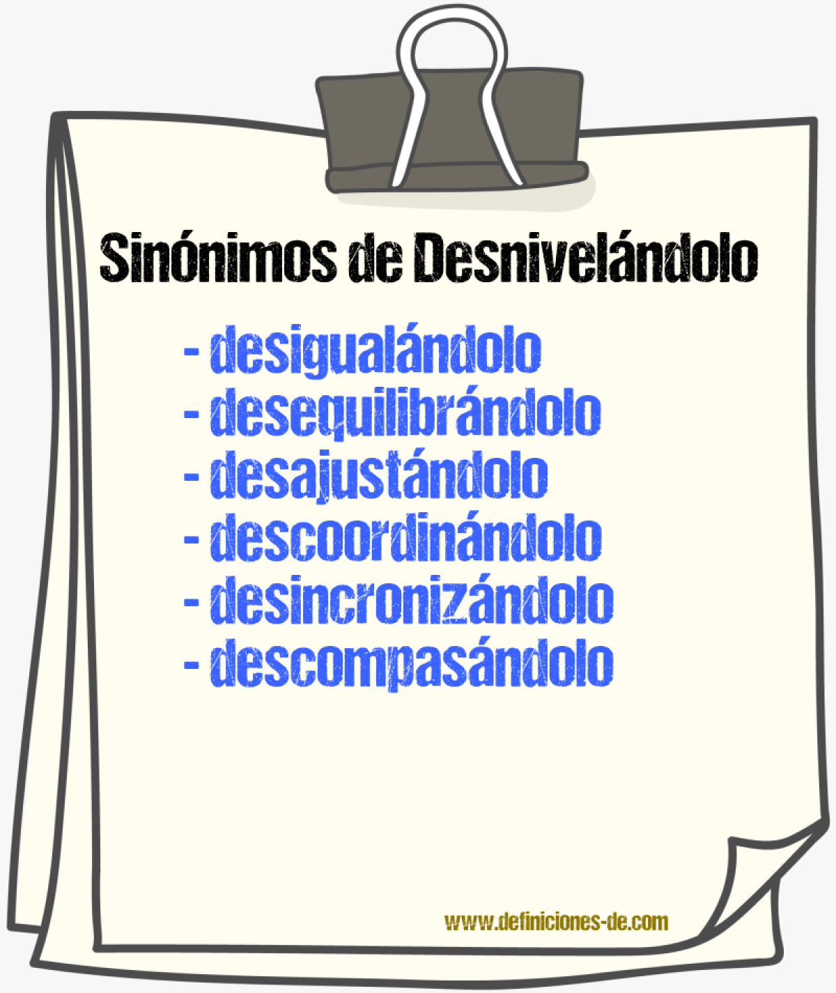 Sinónimos de desnivelándolo