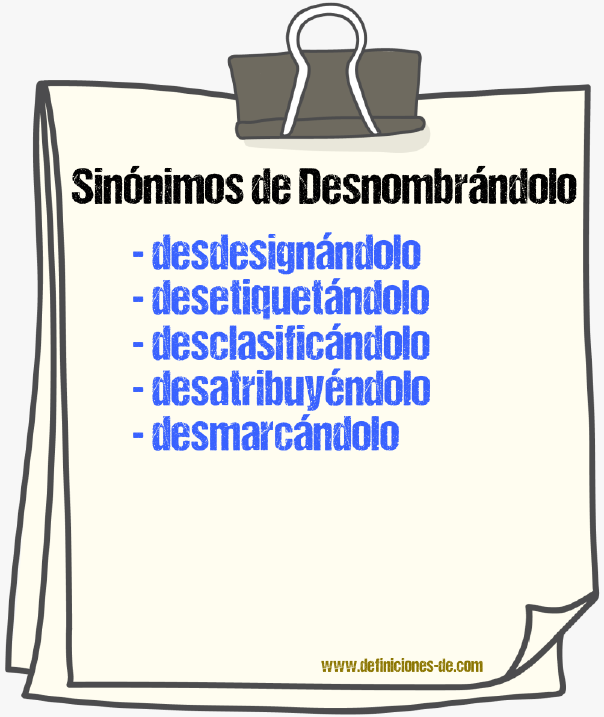 Sinónimos de desnombrándolo