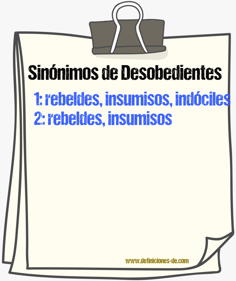 Sinónimos de desobedientes
