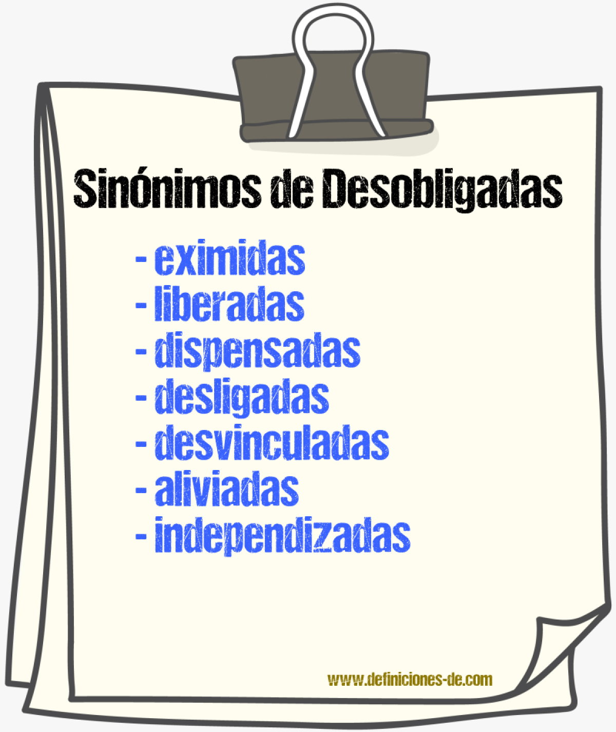 Sinónimos de desobligadas