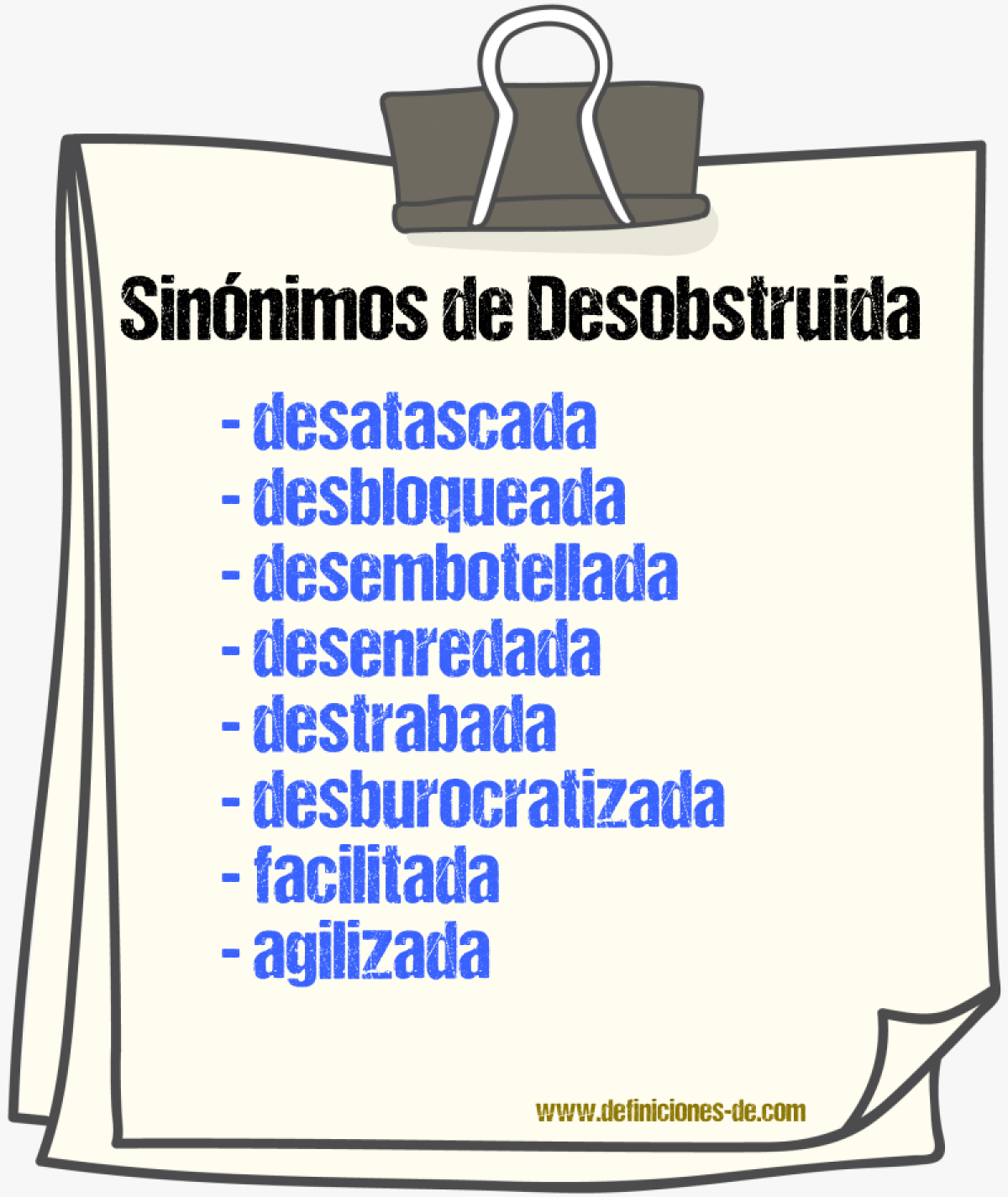 Sinónimos de desobstruida