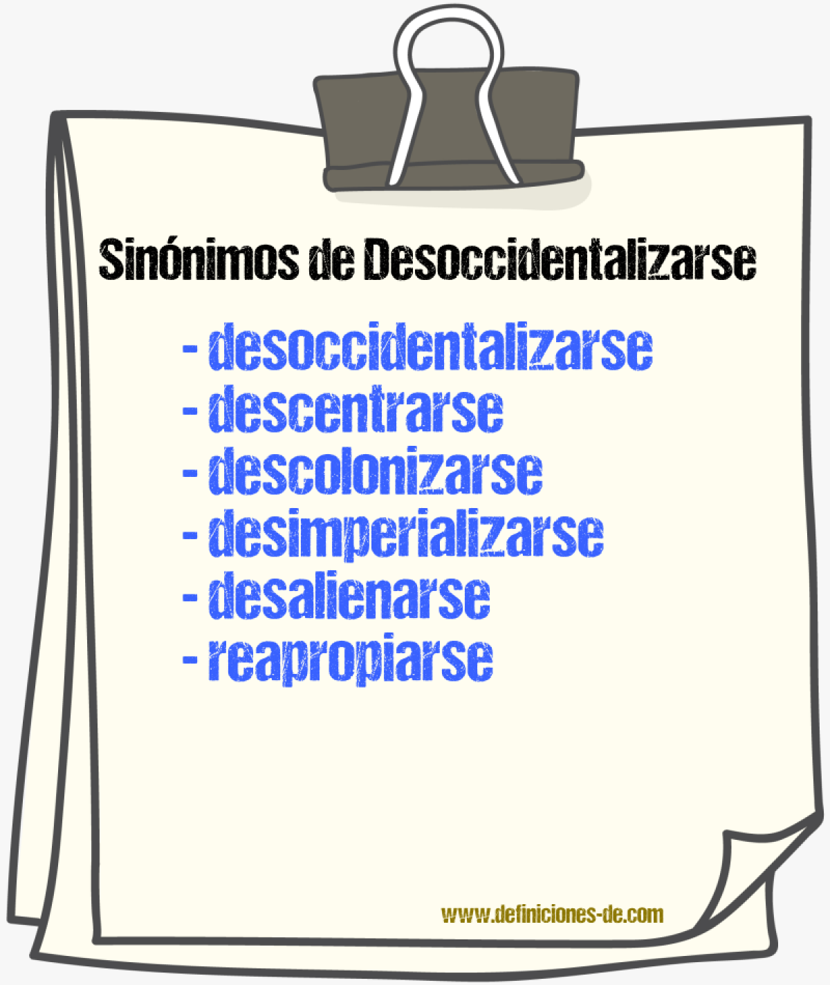 Sinónimos de desoccidentalizarse