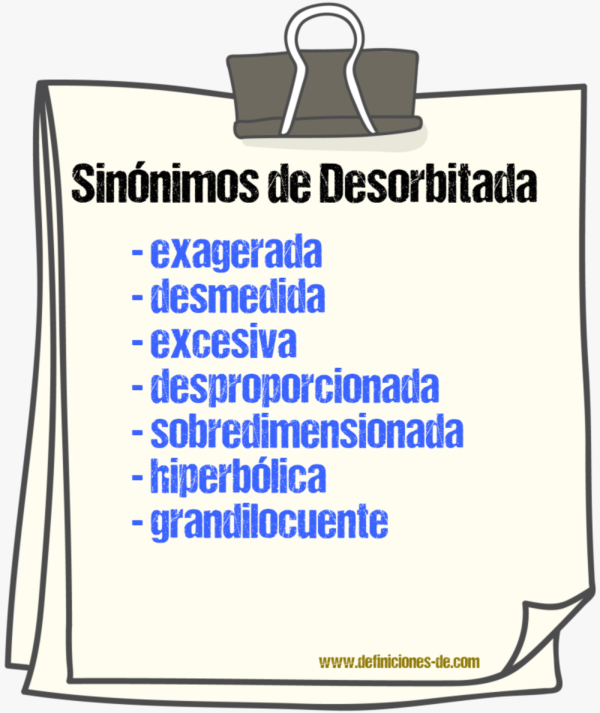 Sinónimos de desorbitada