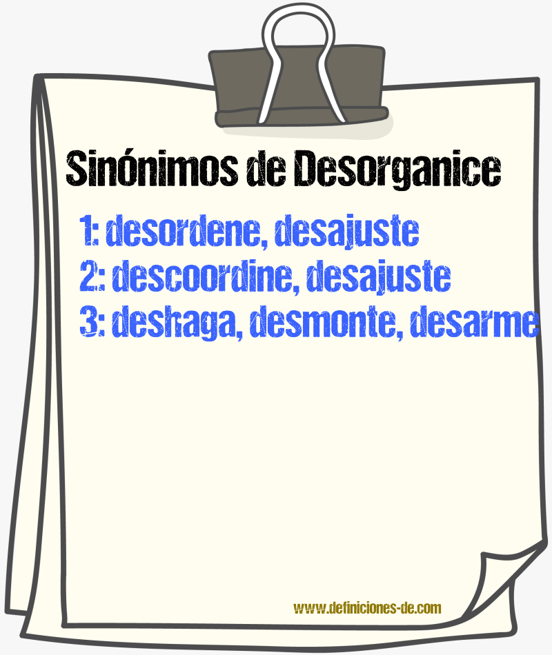 Sinónimos de desorganice
