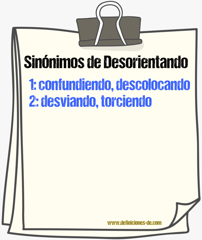 Sinónimos de desorientando