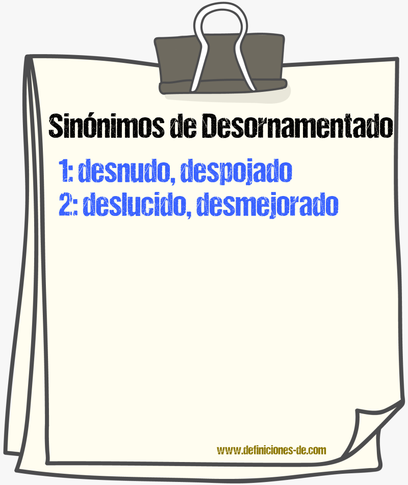 Sinónimos de desornamentado