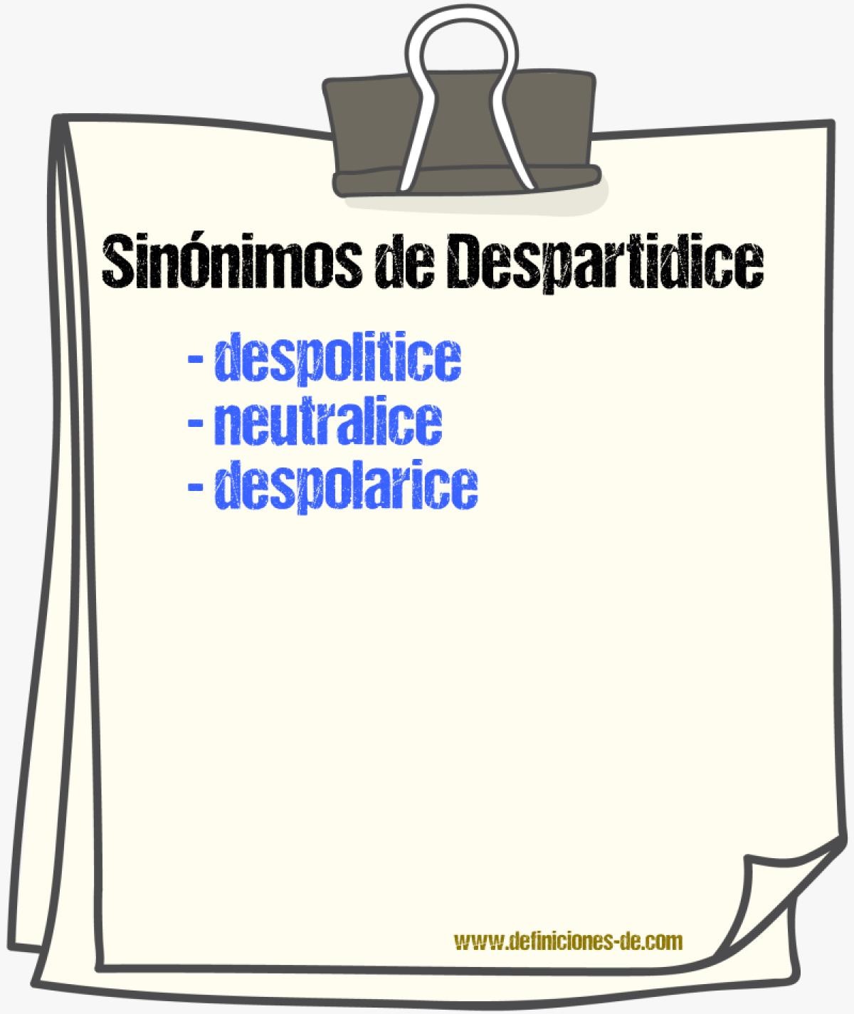 Sinónimos de despartidice