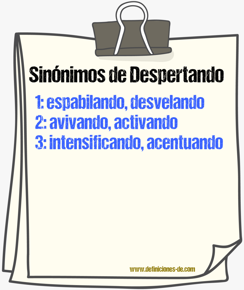 Sinónimos de despertando