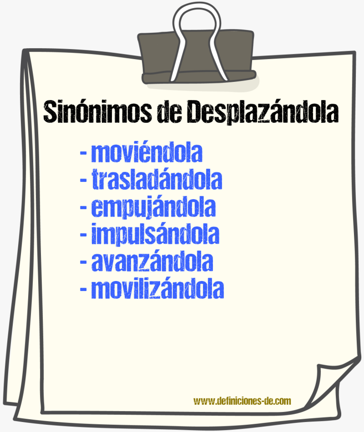 Sinónimos de desplazándola