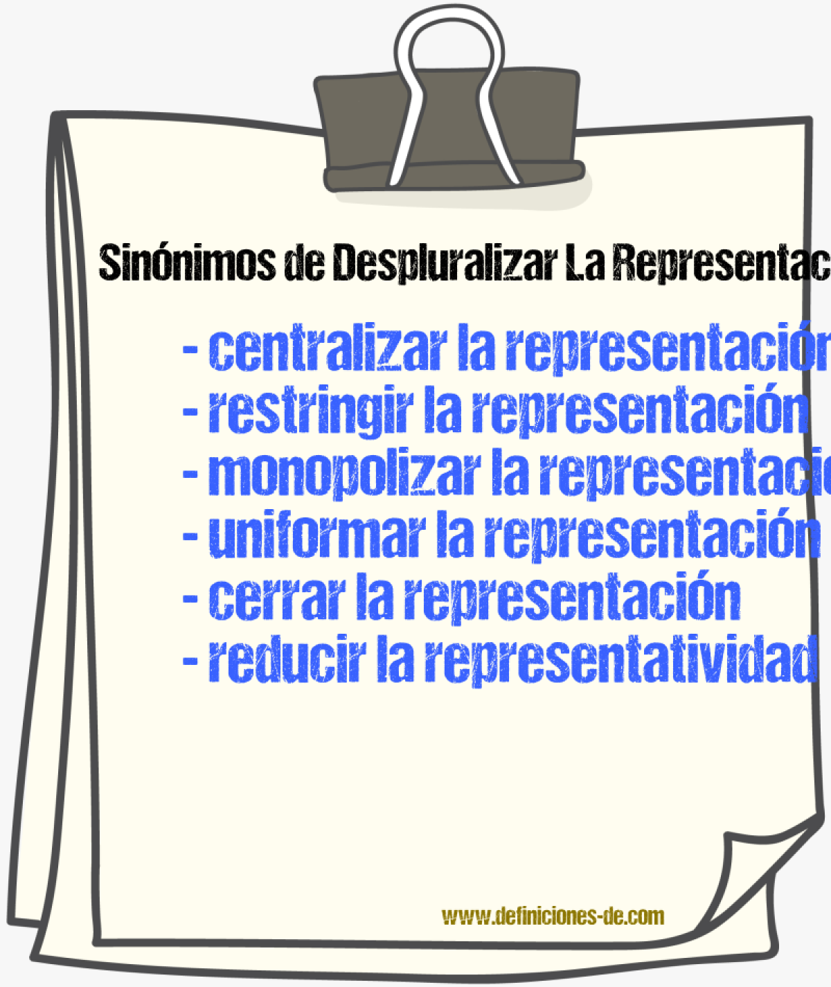 Sinónimos de despluralizar la representación