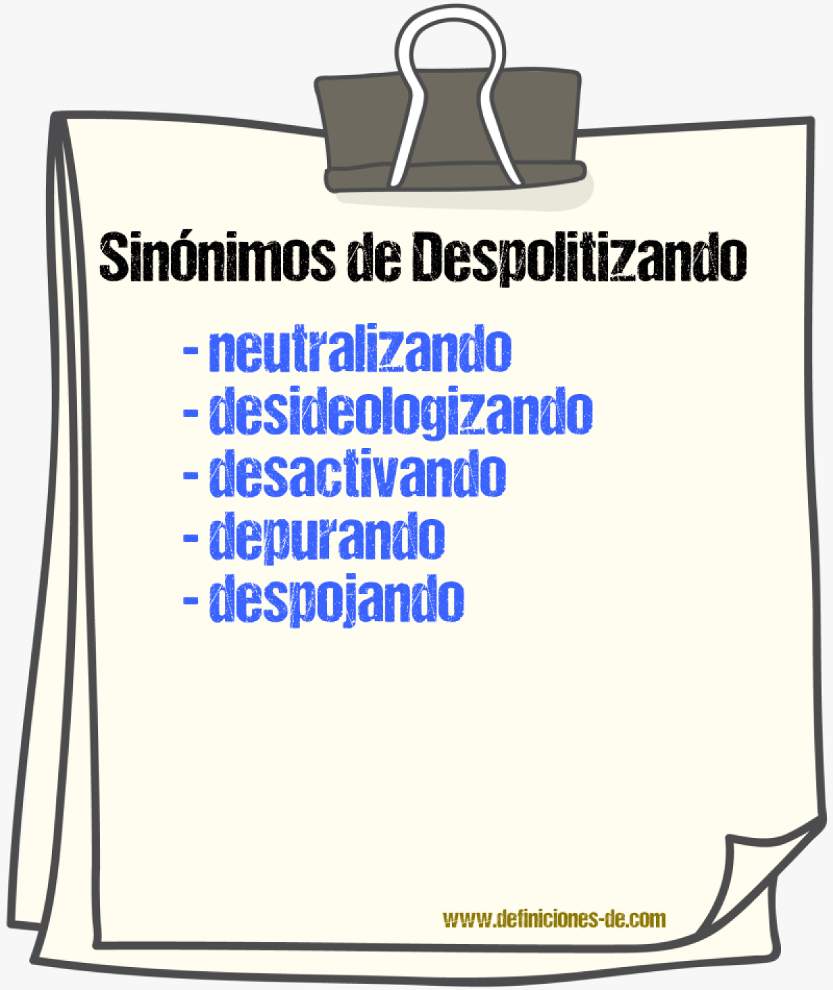 Sinónimos de despolitizando