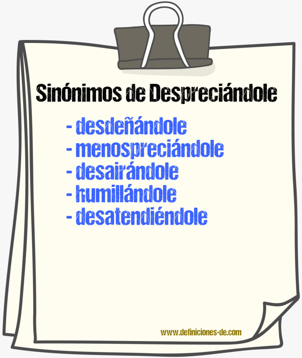 Sinónimos de despreciándole