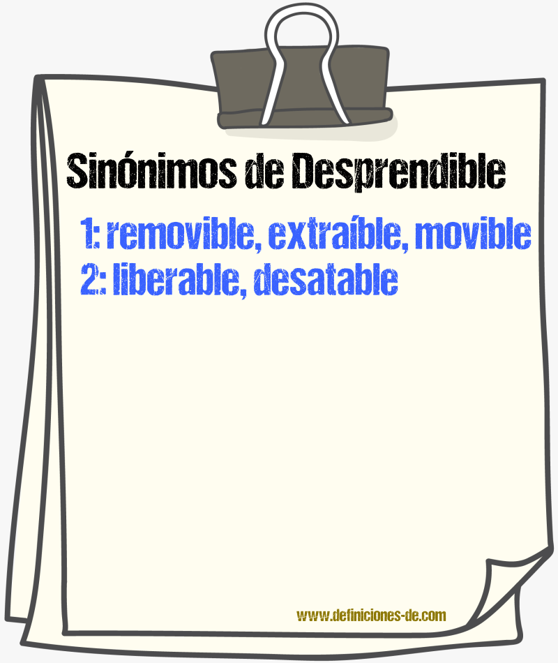 Sinónimos de desprendible