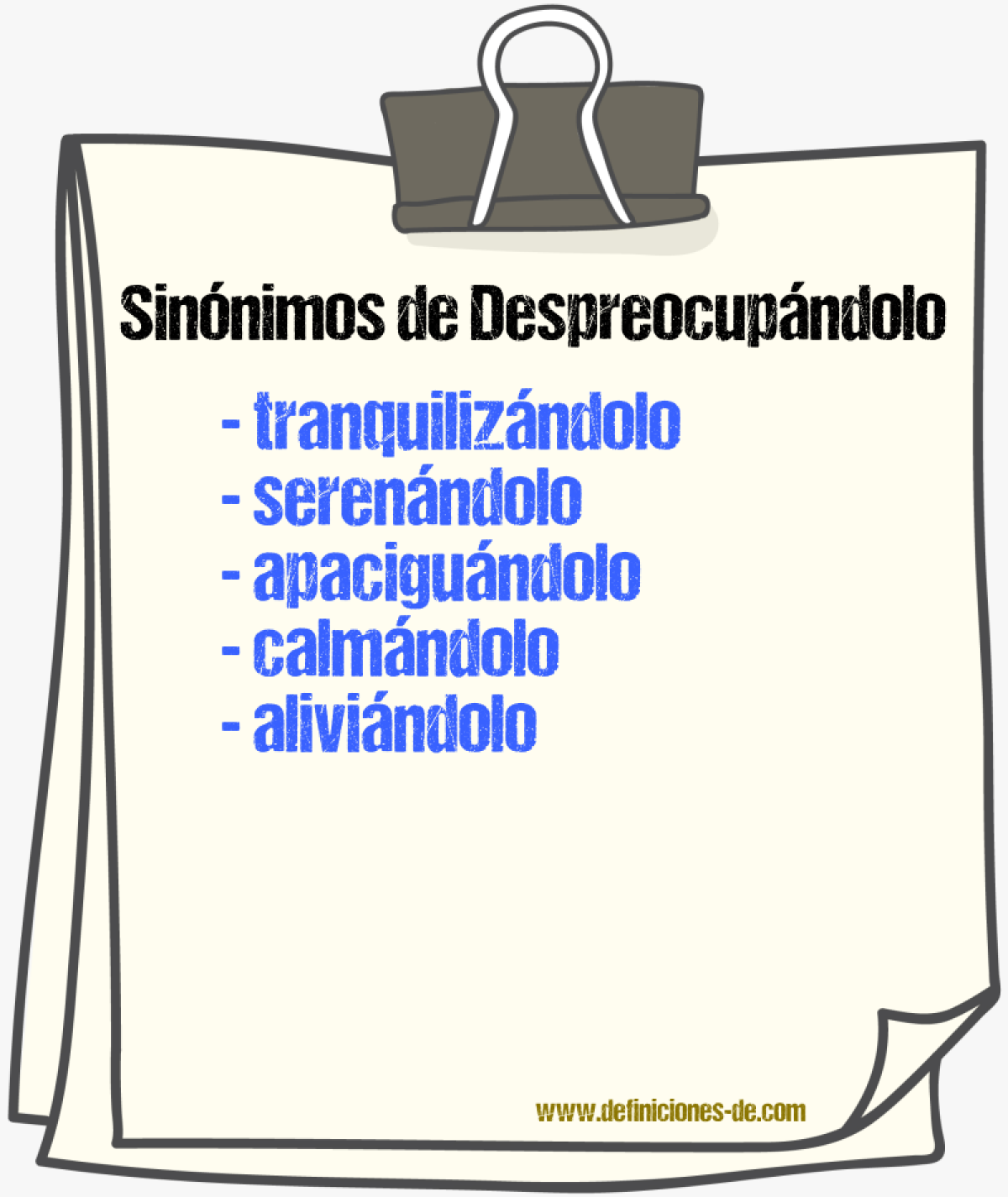 Sinónimos de despreocupándolo
