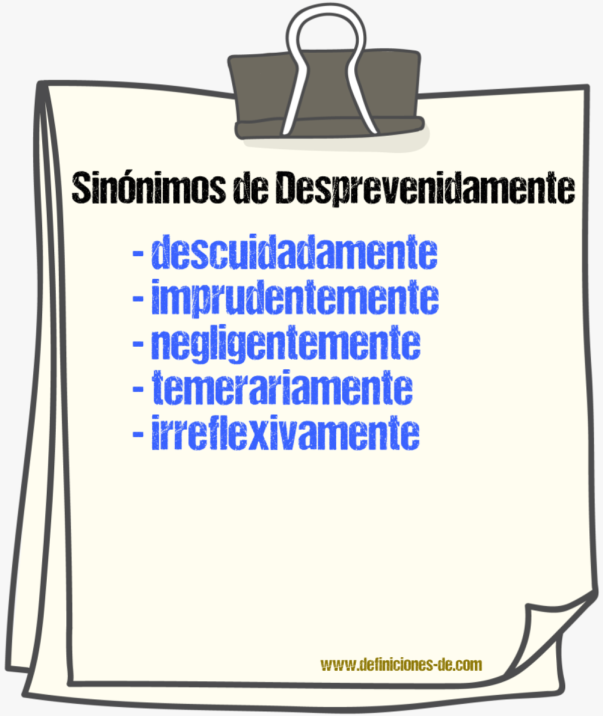 Sinónimos de desprevenidamente