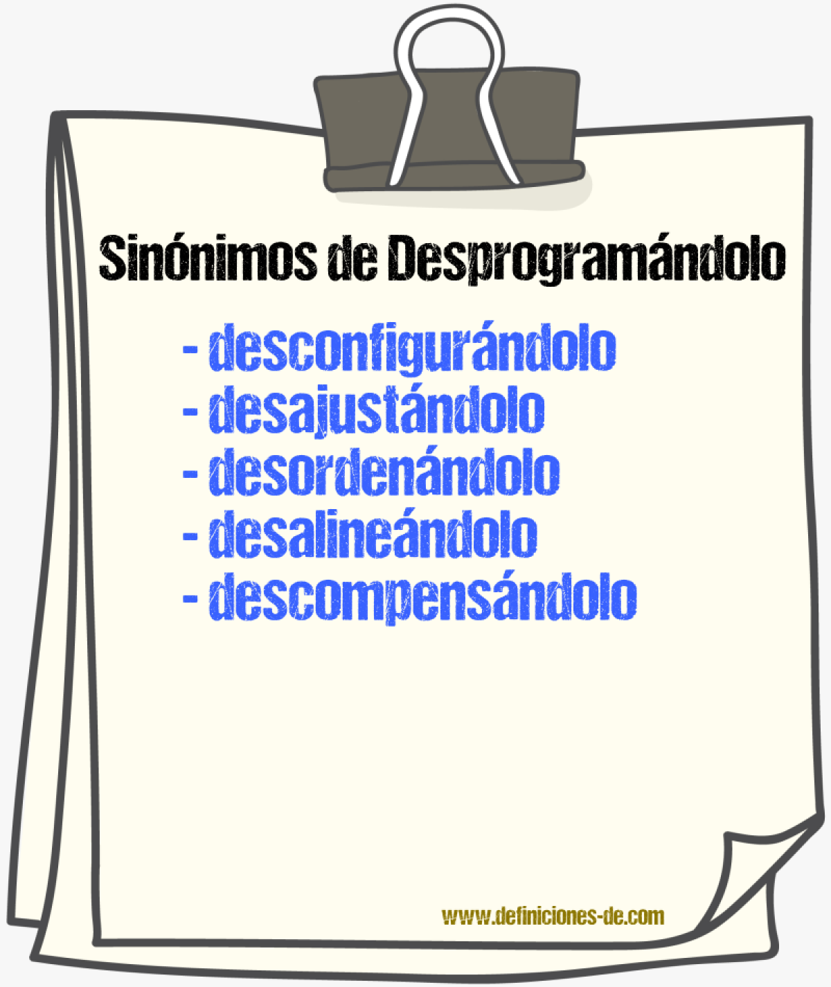 Sinónimos de desprogramándolo