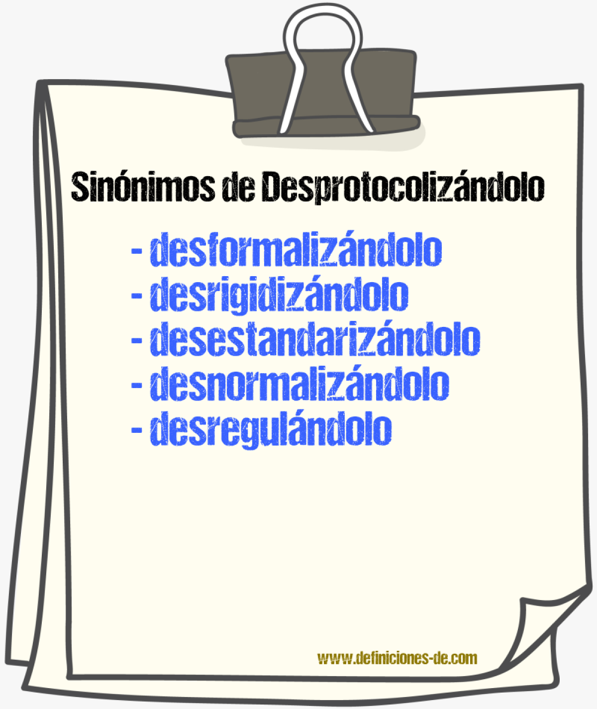 Sinónimos de desprotocolizándolo